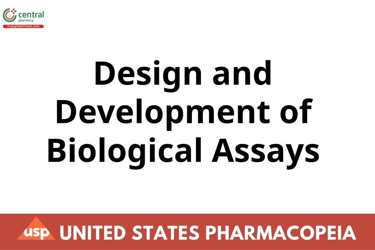 Design and Development of Biological Assays