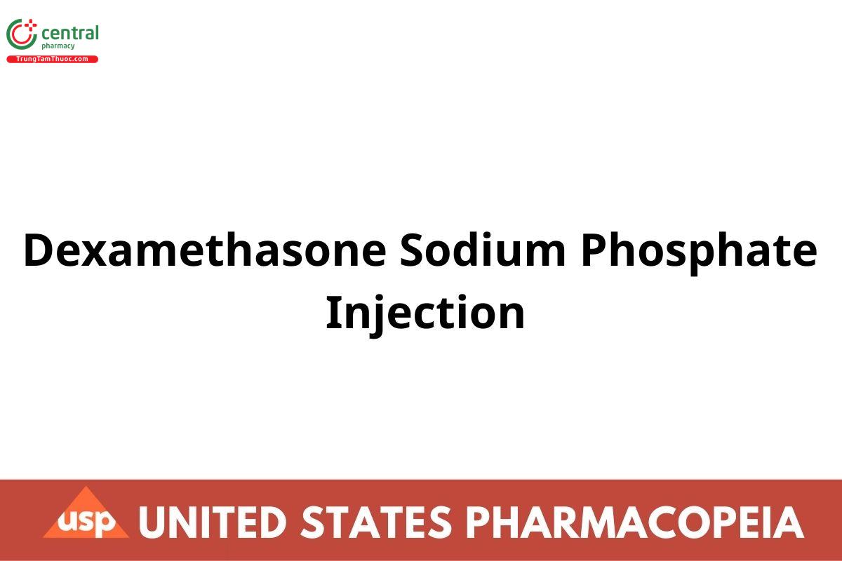 Dexamethasone Sodium Phosphate Injection