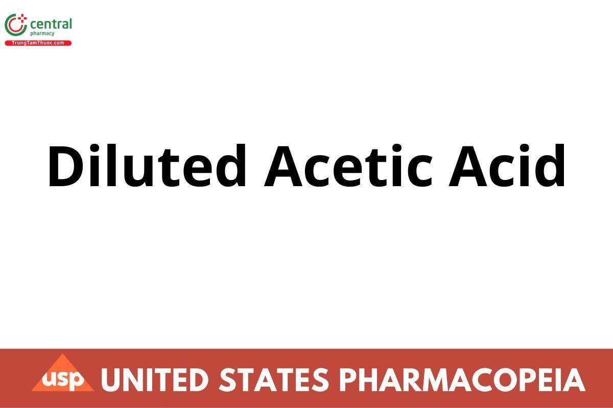 Diluted Acetic Acid