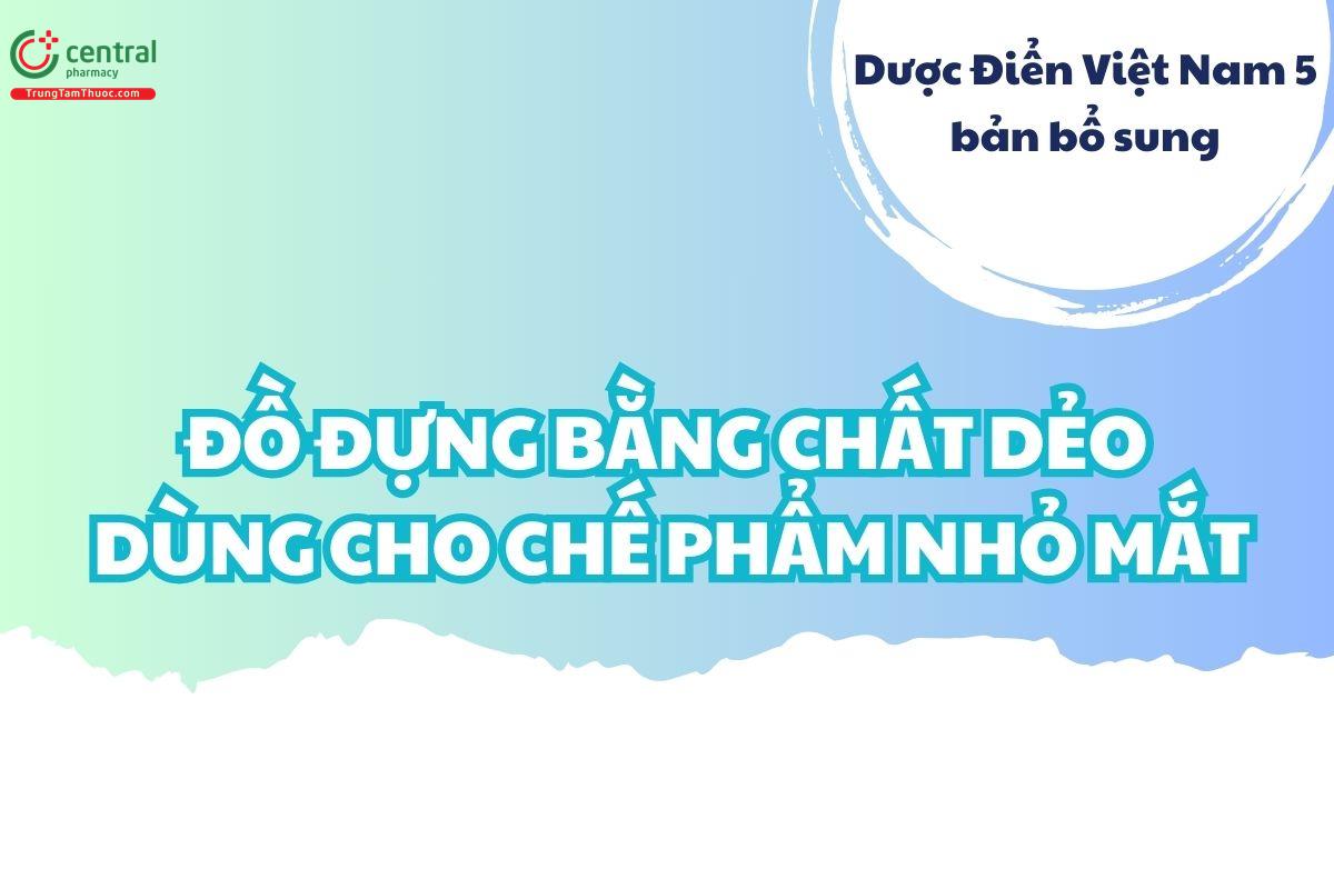 Đồ đựng bằng chất dẻo dùng cho chế phẩm nhỏ mắt