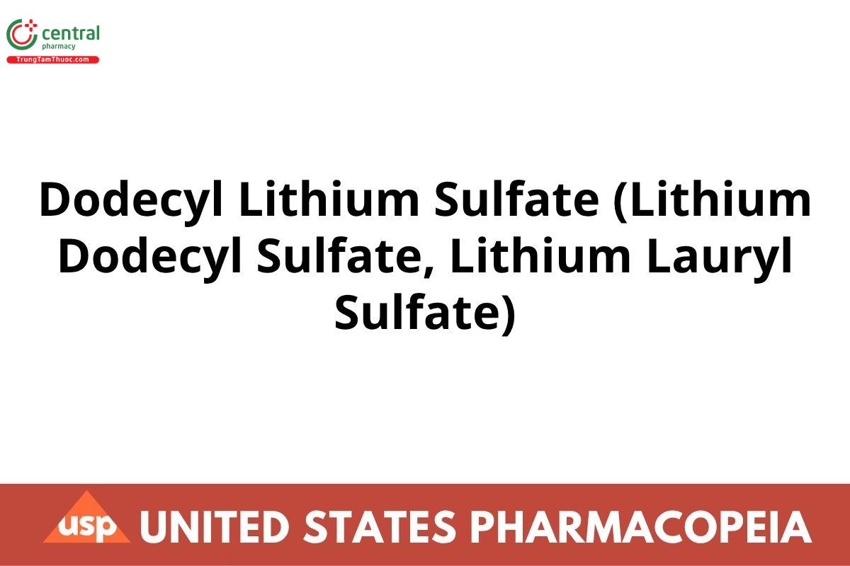 Dodecyl Lithium Sulfate (Lithium Dodecyl Sulfate, Lithium Lauryl Sulfate)