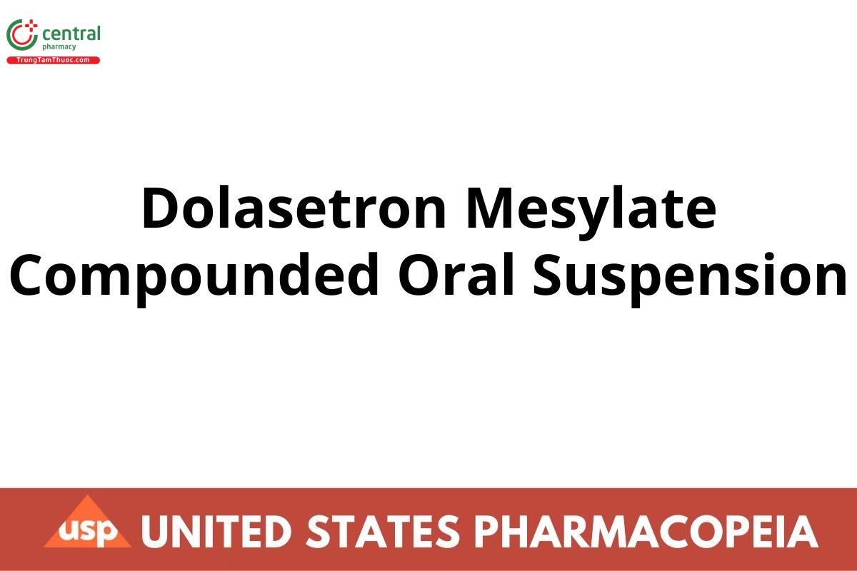 Dolasetron Mesylate Compounded Oral Suspension