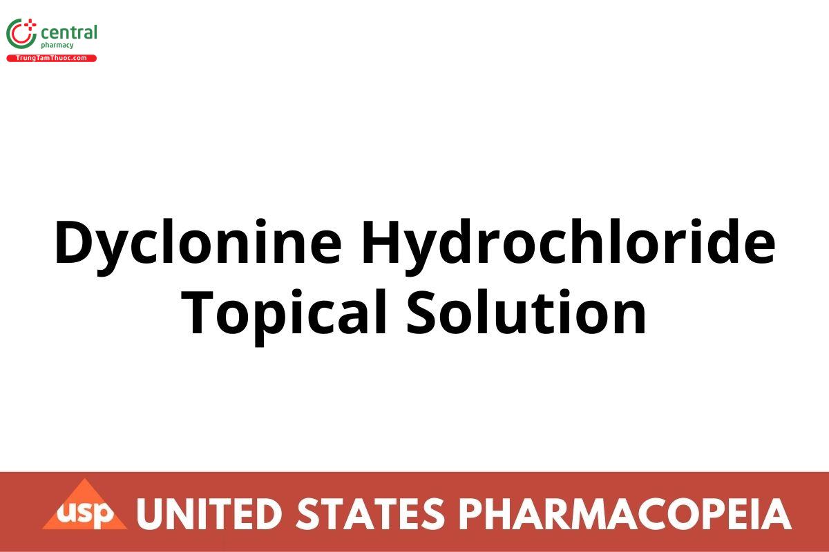 Dyclonine Hydrochloride Topical Solution