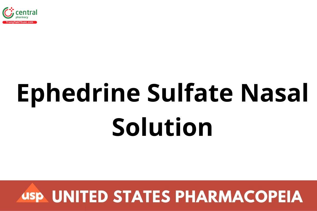 Ephedrine Sulfate Nasal Solution