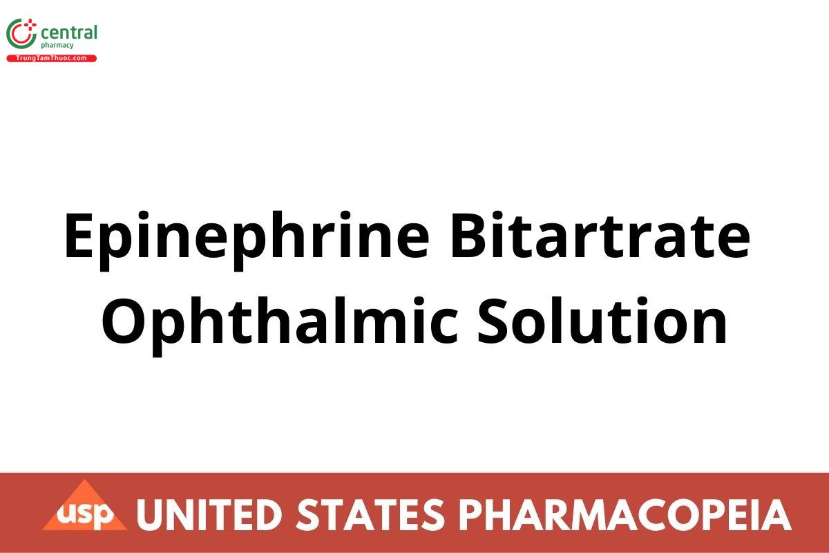 Epinephrine Bitartrate Ophthalmic Solution