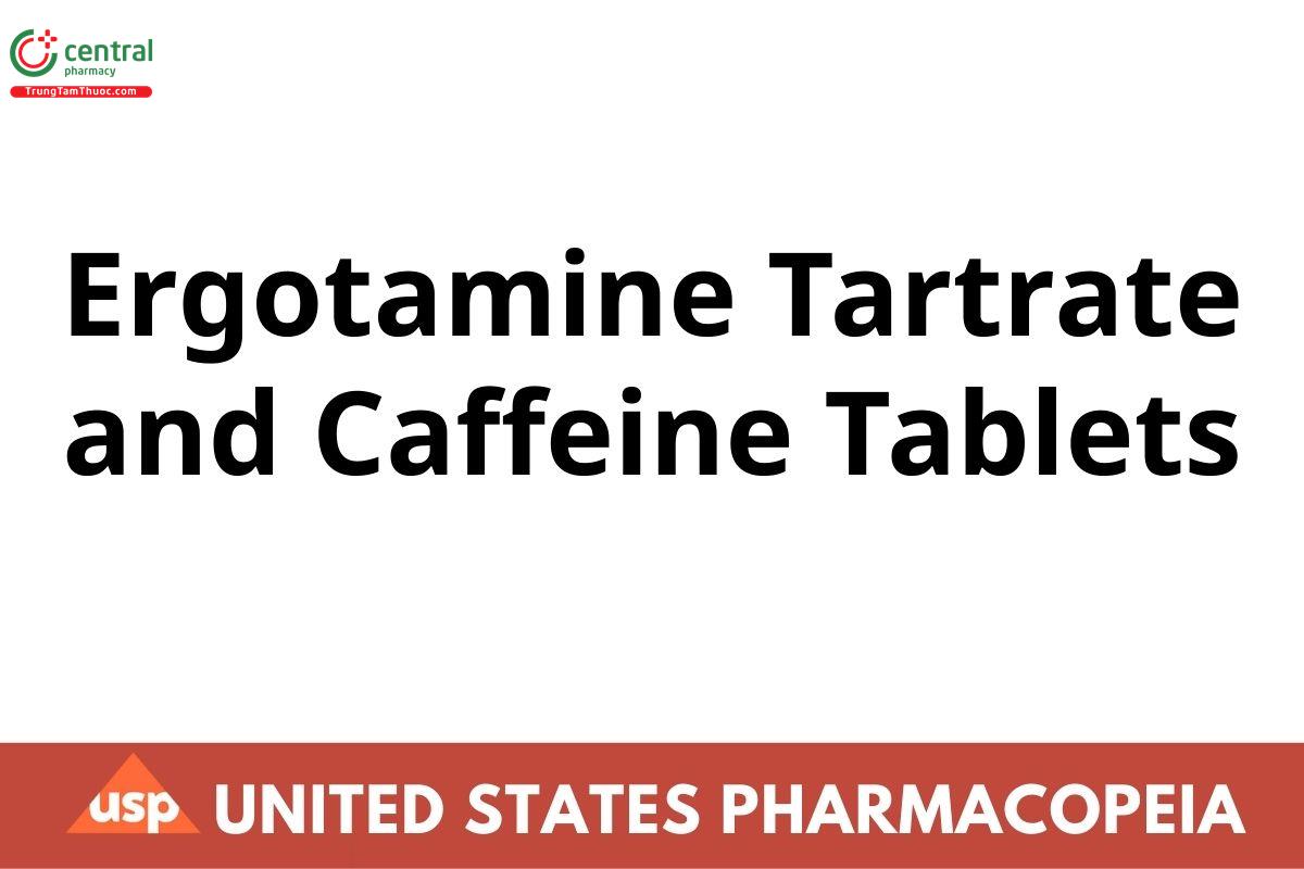 Ergotamine Tartrate and Caffeine Tablets