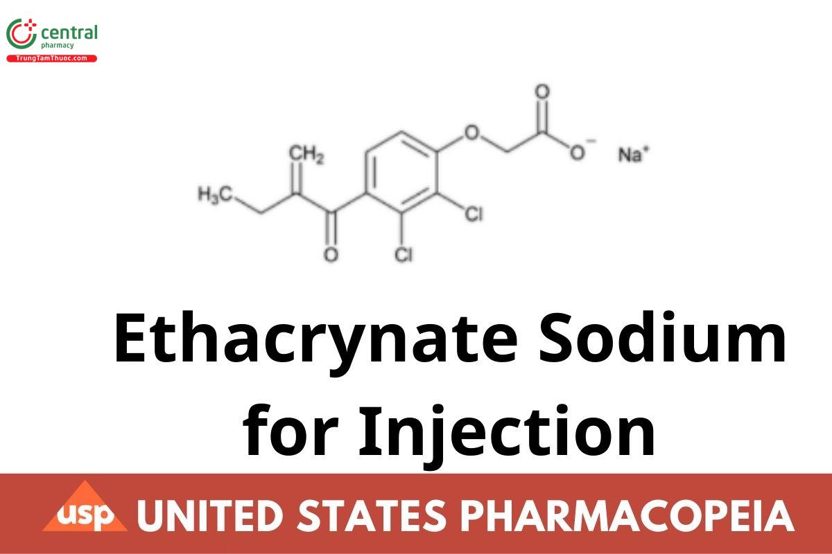 Ethacrynate Sodium for Injection