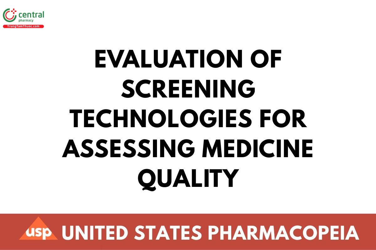 Evaluation of Screening Technologies for Assessing Medicine Quality