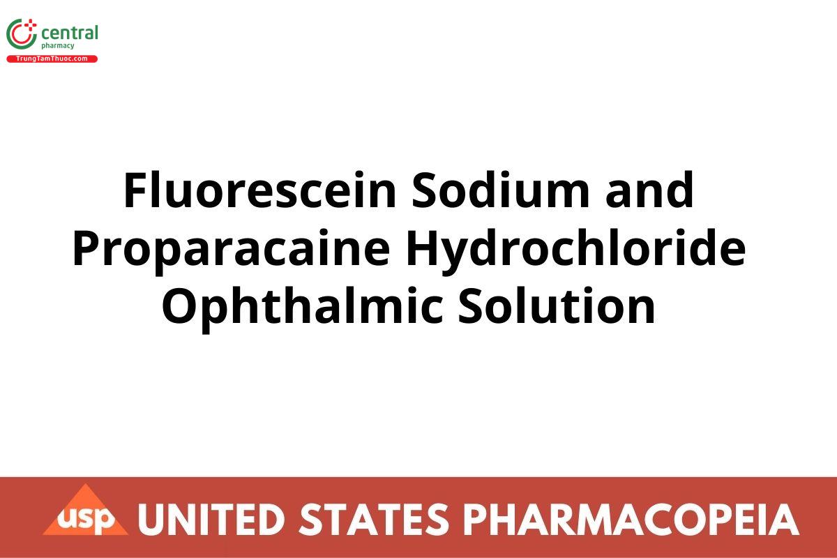 Fluorescein Sodium and Proparacaine Hydrochloride Ophthalmic Solution