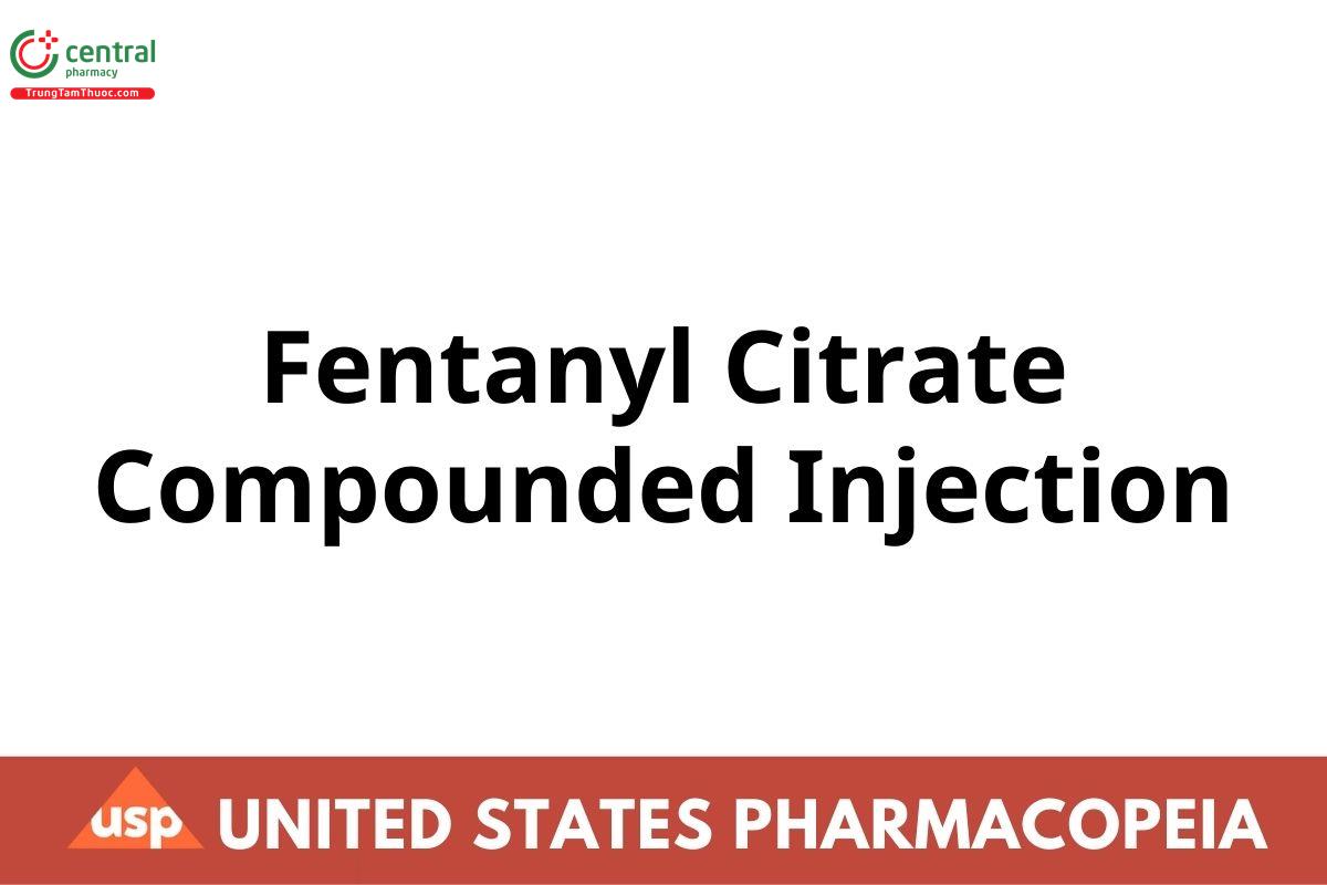 Fentanyl Citrate Compounded Injection 