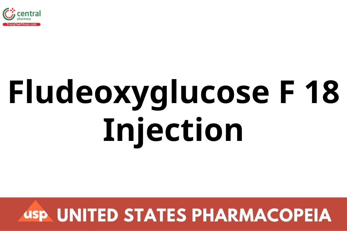 Fludeoxyglucose F 18 Injection