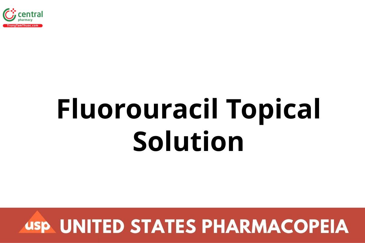 Fluorouracil Topical Solution