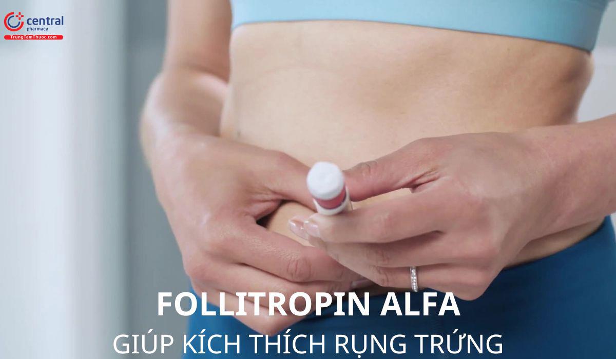 Follitropin Alfa