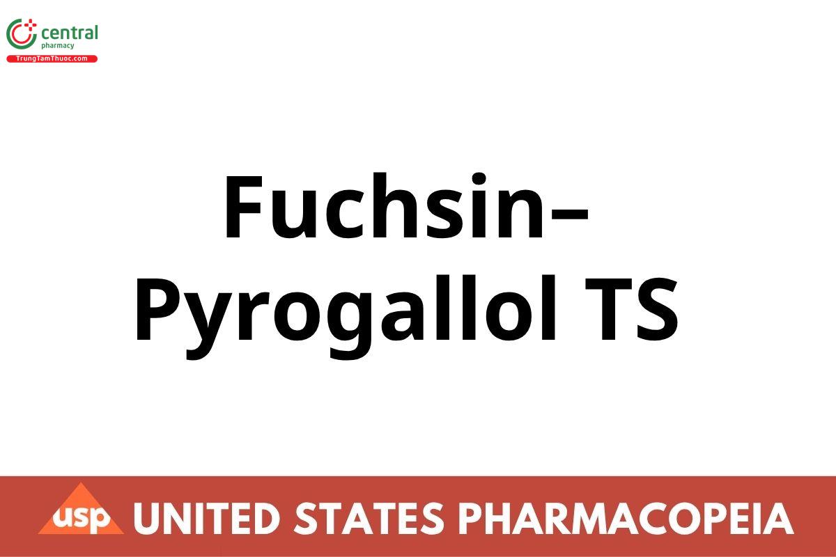 Fuchsin-Pyrogallol TS