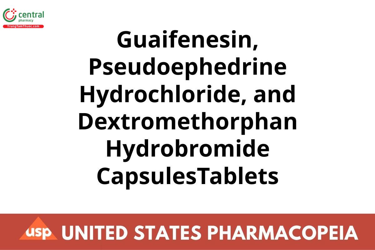 Guaifenesin, Pseudoephedrine Hydrochloride, and Dextromethorphan Hydrobromide Capsules