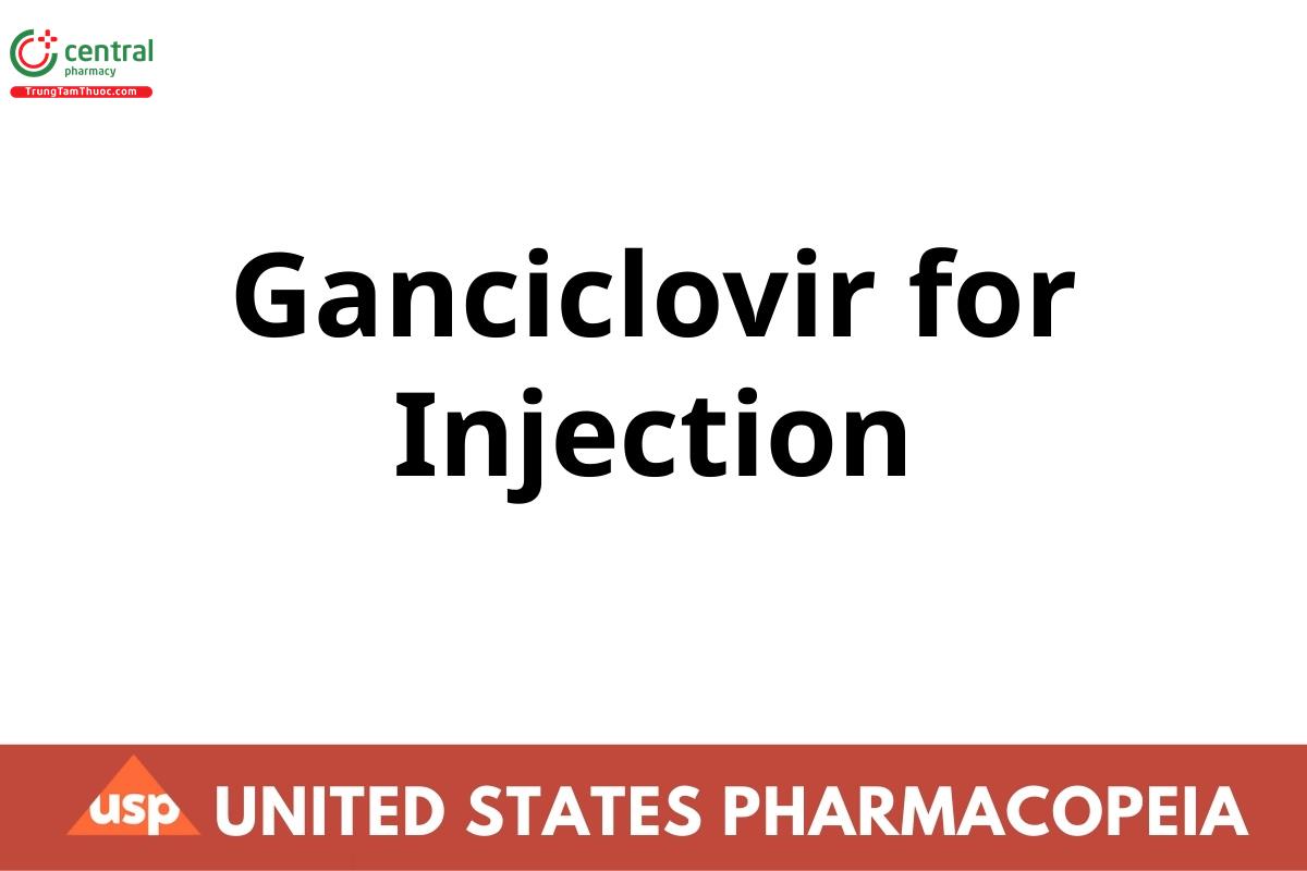Ganciclovir for Injection