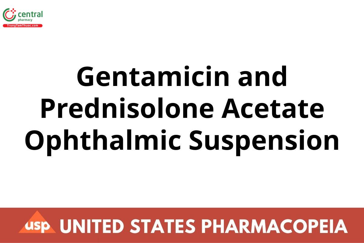Gentamicin and Prednisolone Acetate Ophthalmic Suspension