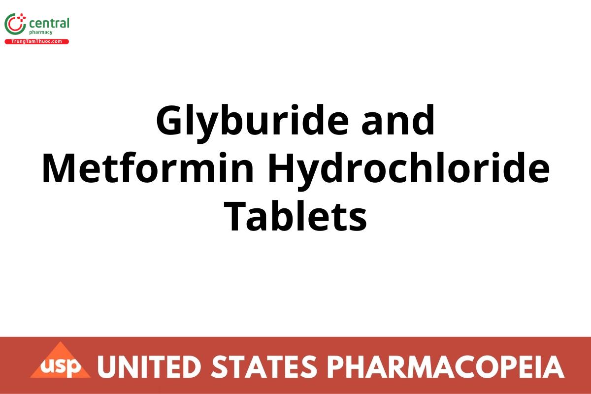 Glyburide and Metformin Hydrochloride Tablets