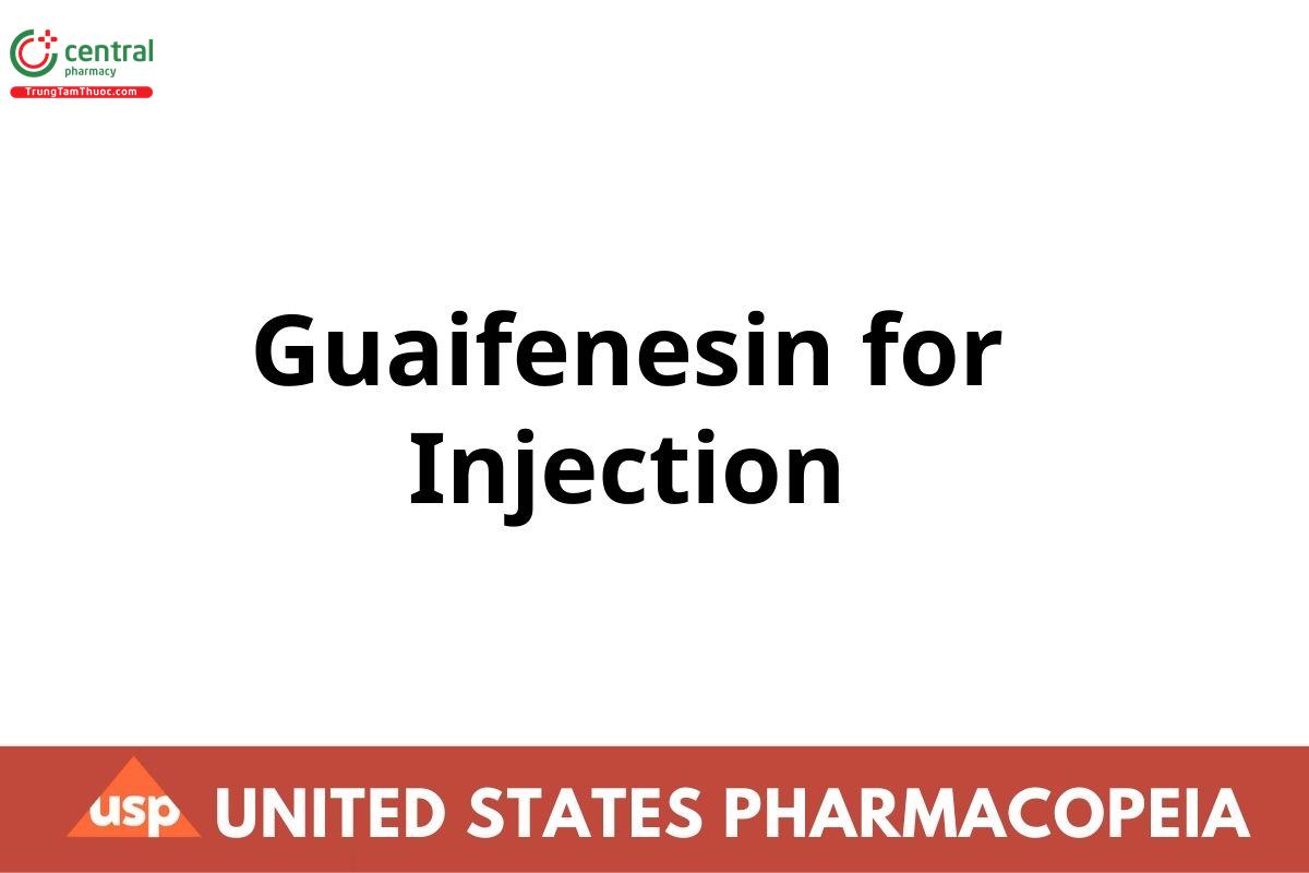 Guaifenesin for Injection