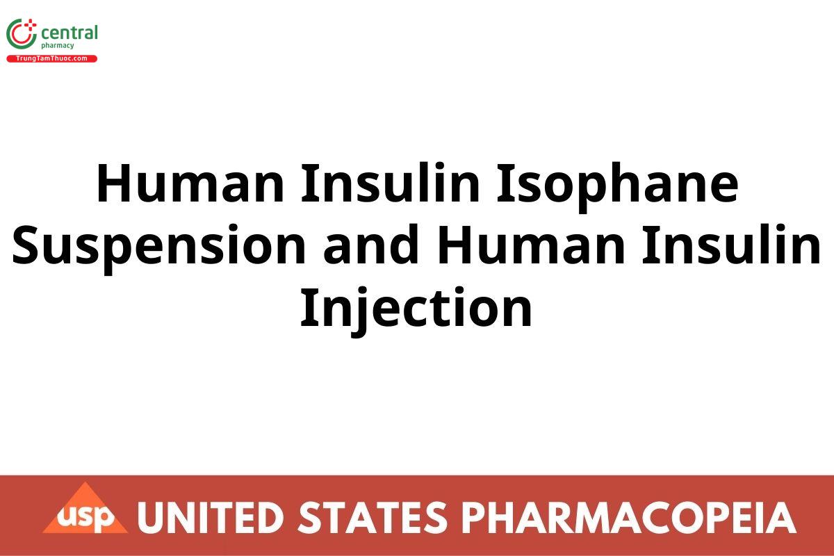 Human Insulin Isophane Suspension and Human Insulin Injection