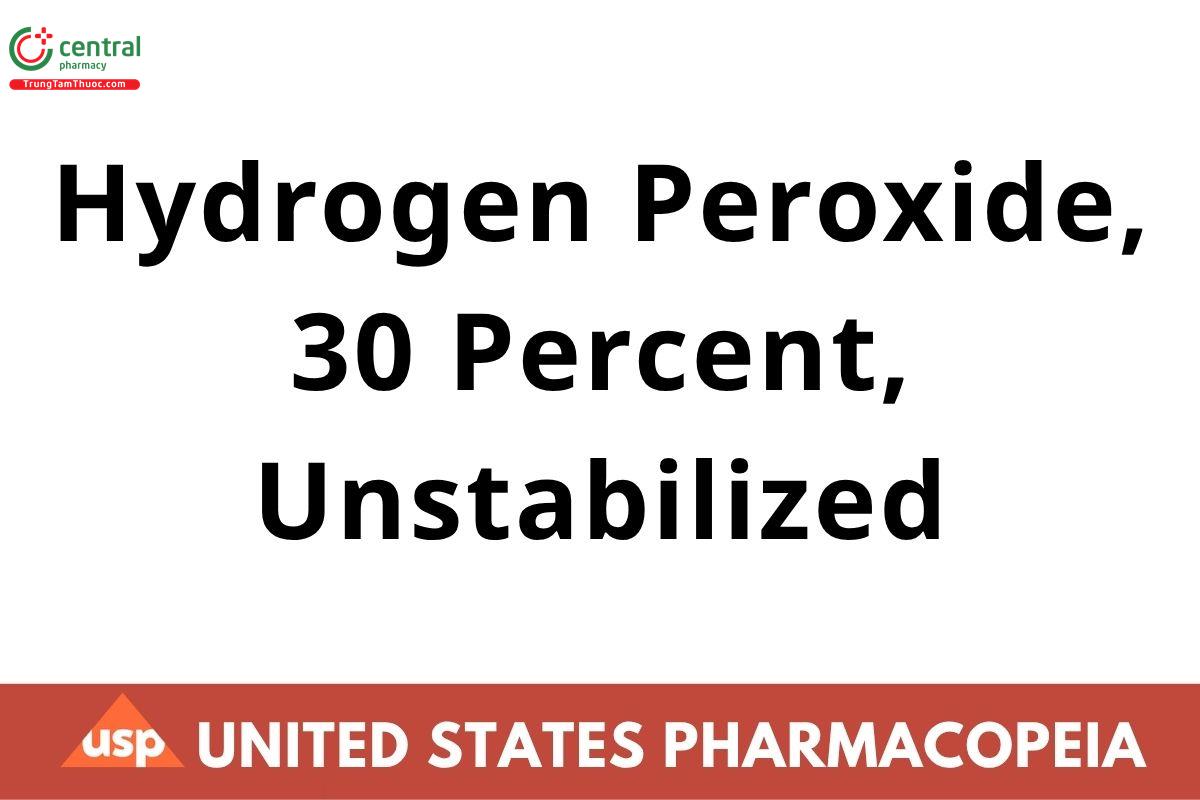 Hydrogen Peroxide, 30 Percent, Unstabilized