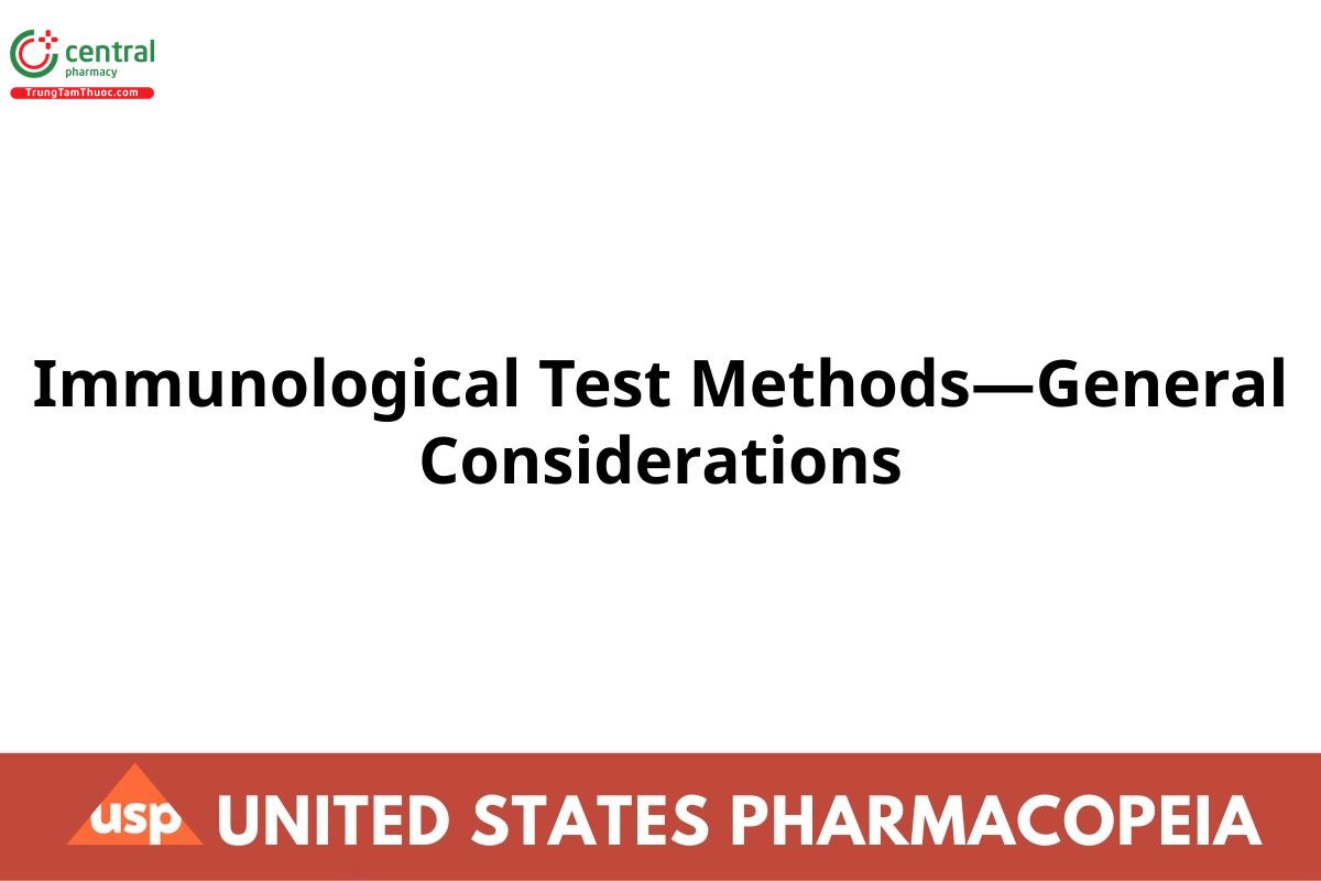 Immunological Test Methods—General Considerations
