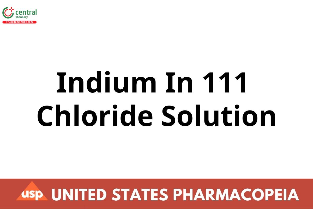 Indium In 111 Chloride Solution