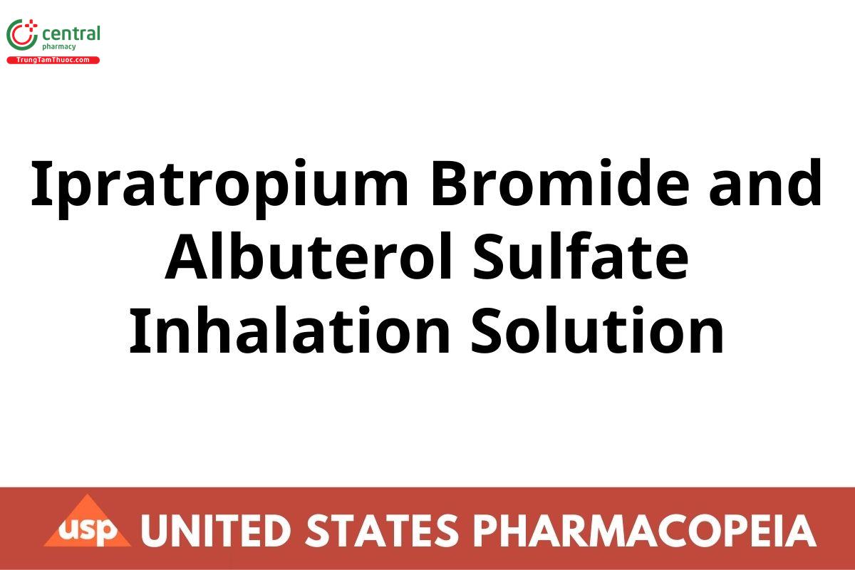 Ipratropium Bromide and Albuterol Sulfate Inhalation Solution