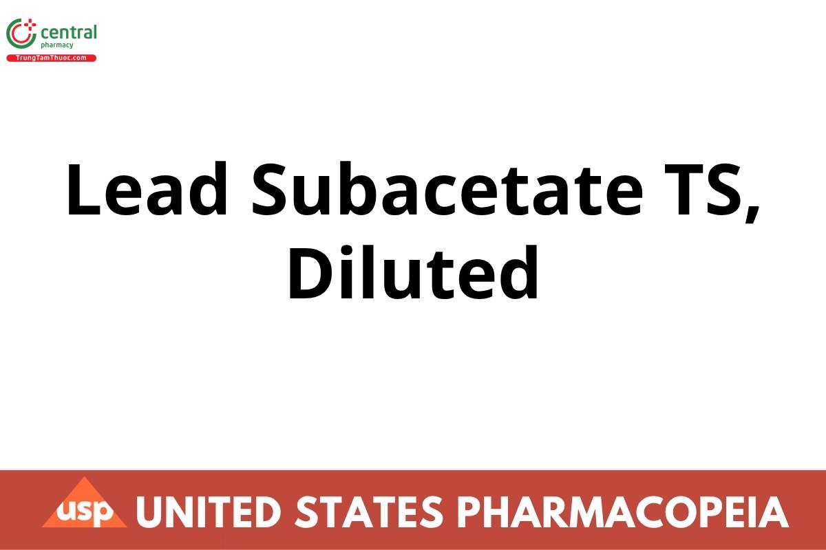 Lead Subacetate TS, Diluted