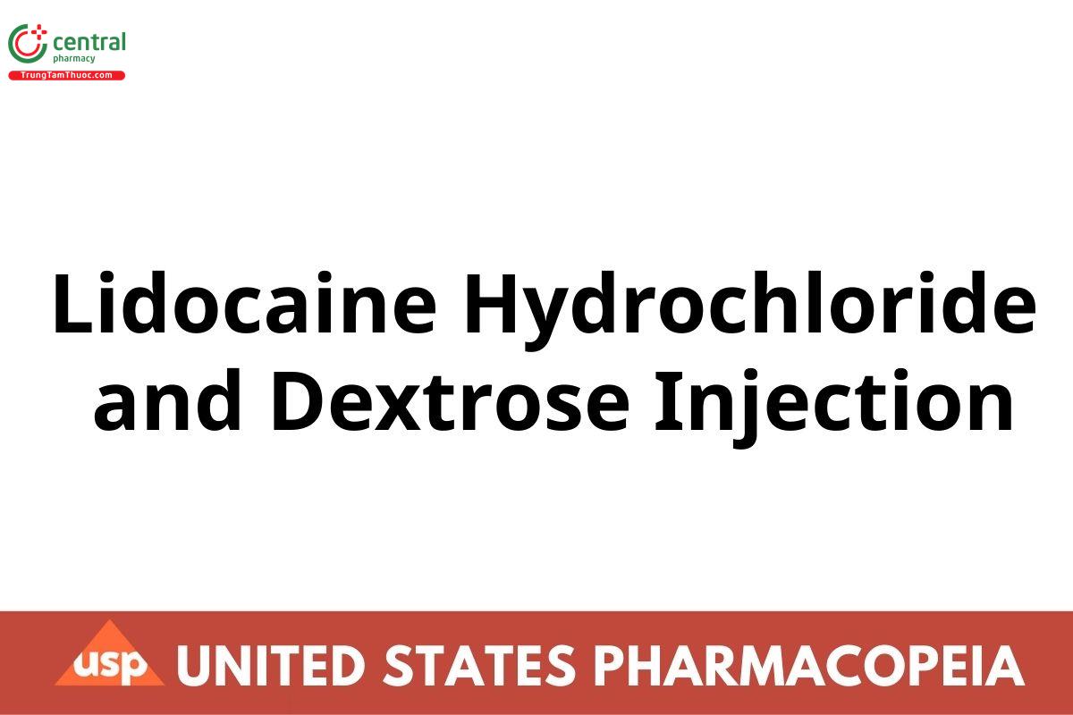 Lidocaine Hydrochloride and Dextrose Injection