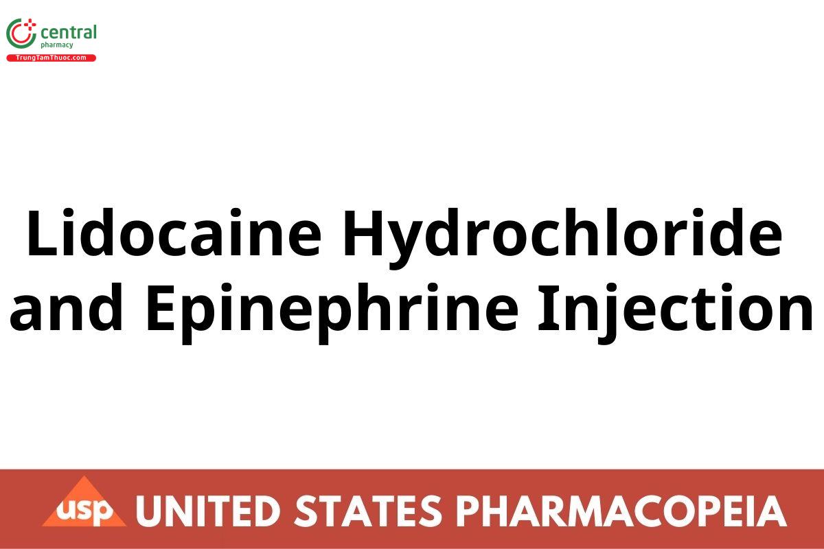 Lidocaine Hydrochloride and Epinephrine Injection