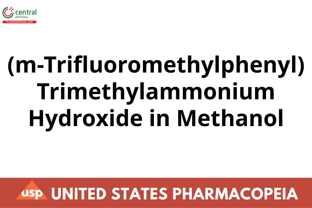 (m-Trifluoromethylphenyl) Trimethylammonium Hydroxide in Methanol