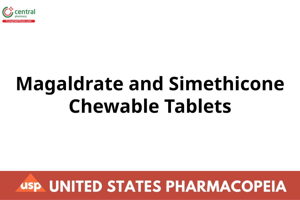Magaldrate and Simethicone Chewable Tablets