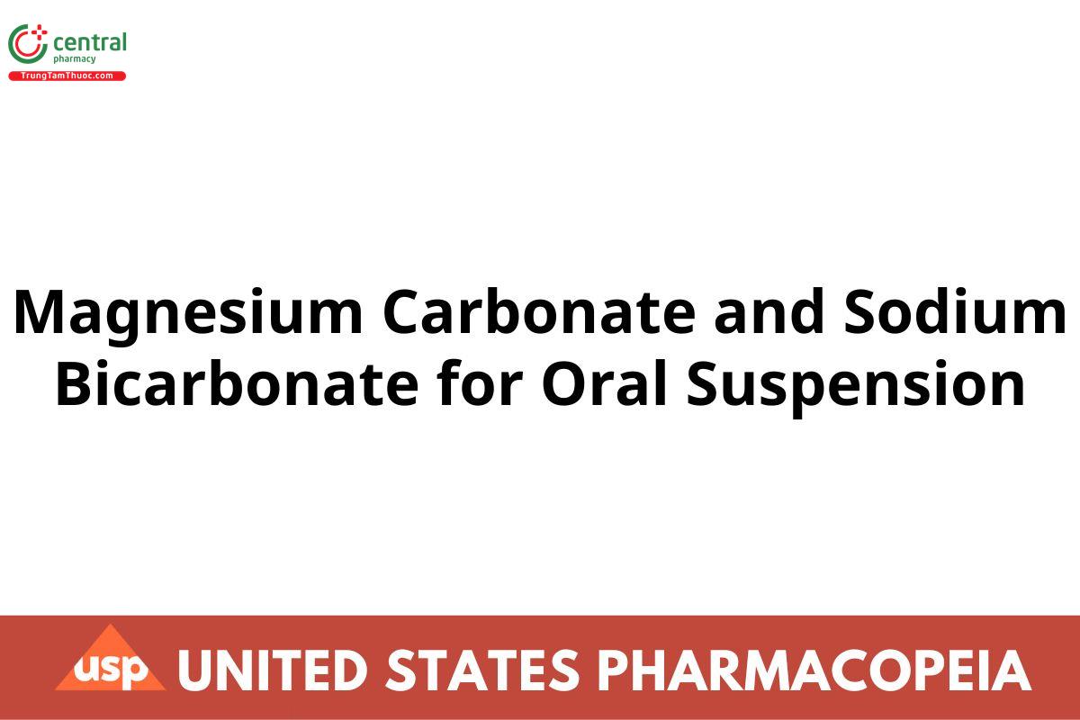 Magnesium Carbonate and Sodium Bicarbonate for Oral Suspension