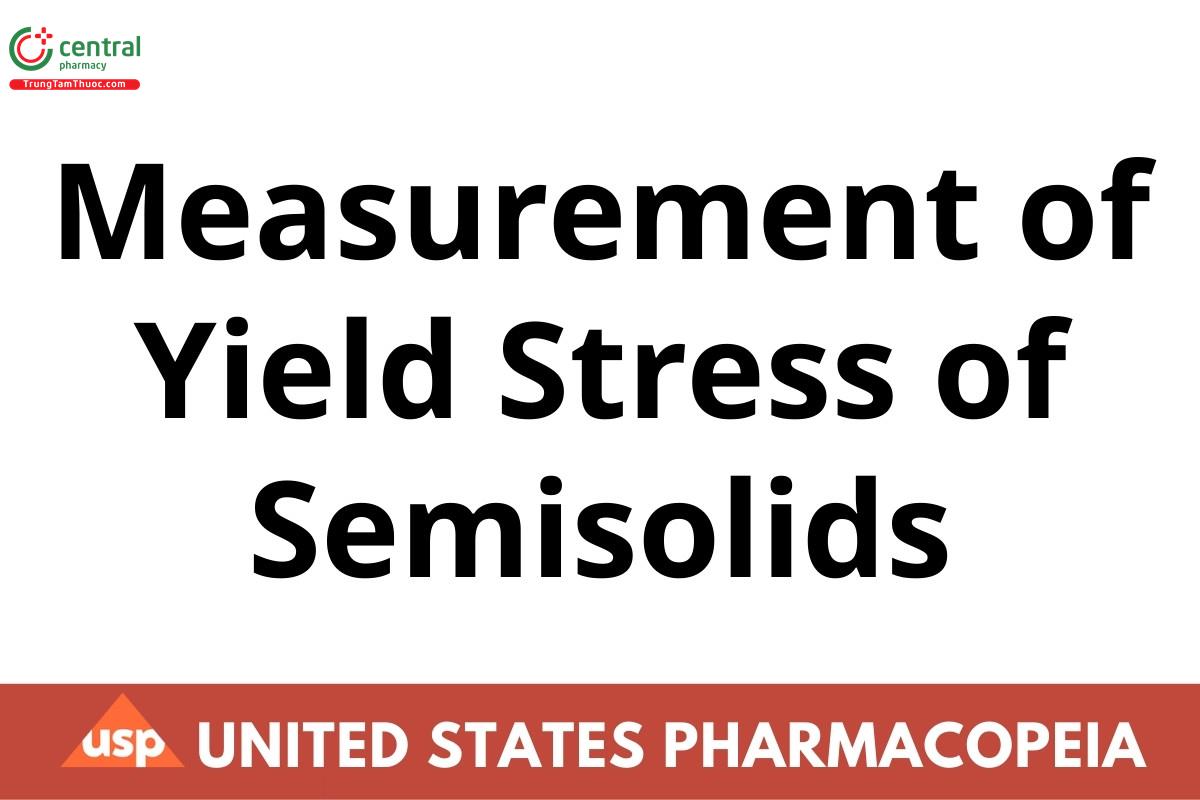 Measurement of Yield Stress of Semisolids