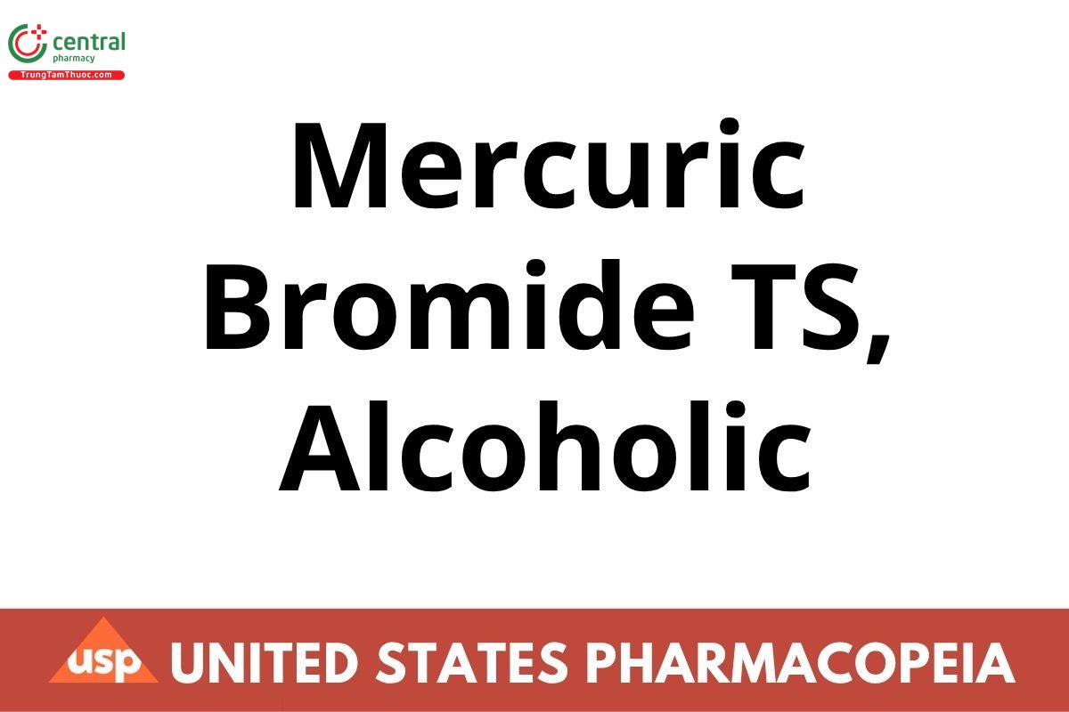 Mercuric Bromide TS, Alcoholic