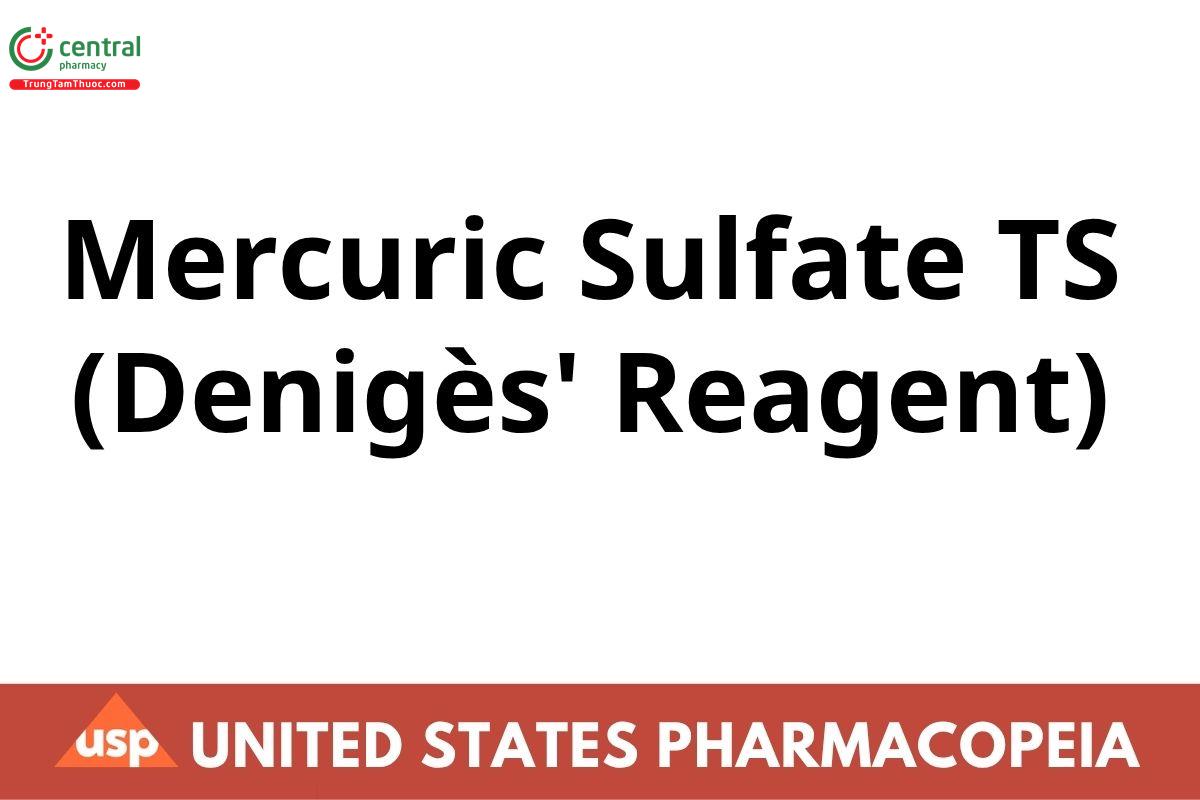 Mercuric Sulfate TS (Denigès' Reagent)