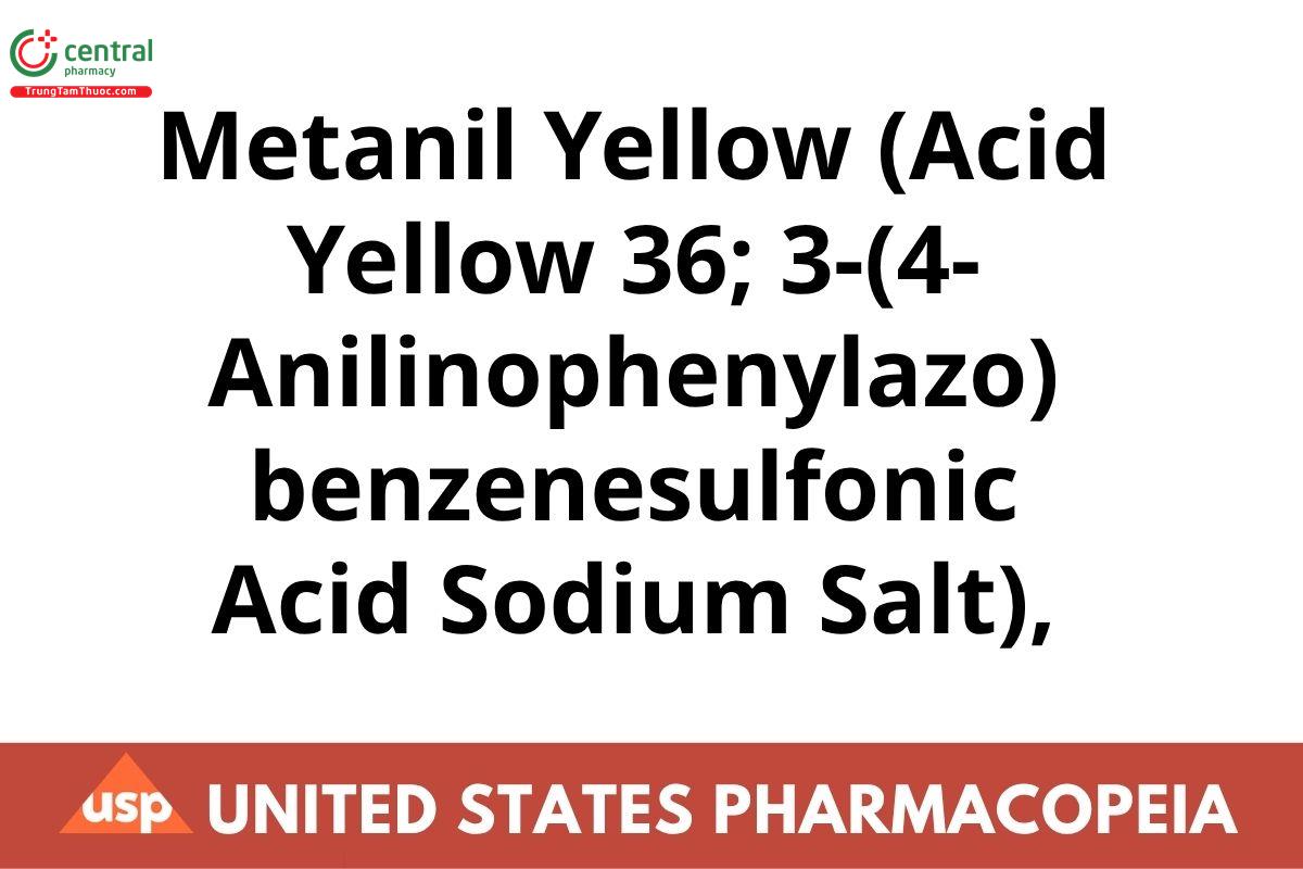 Metanil Yellow (Acid Yellow 36; 3-(4-Anilinophenylazo)benzenesulfonic Acid Sodium Salt)