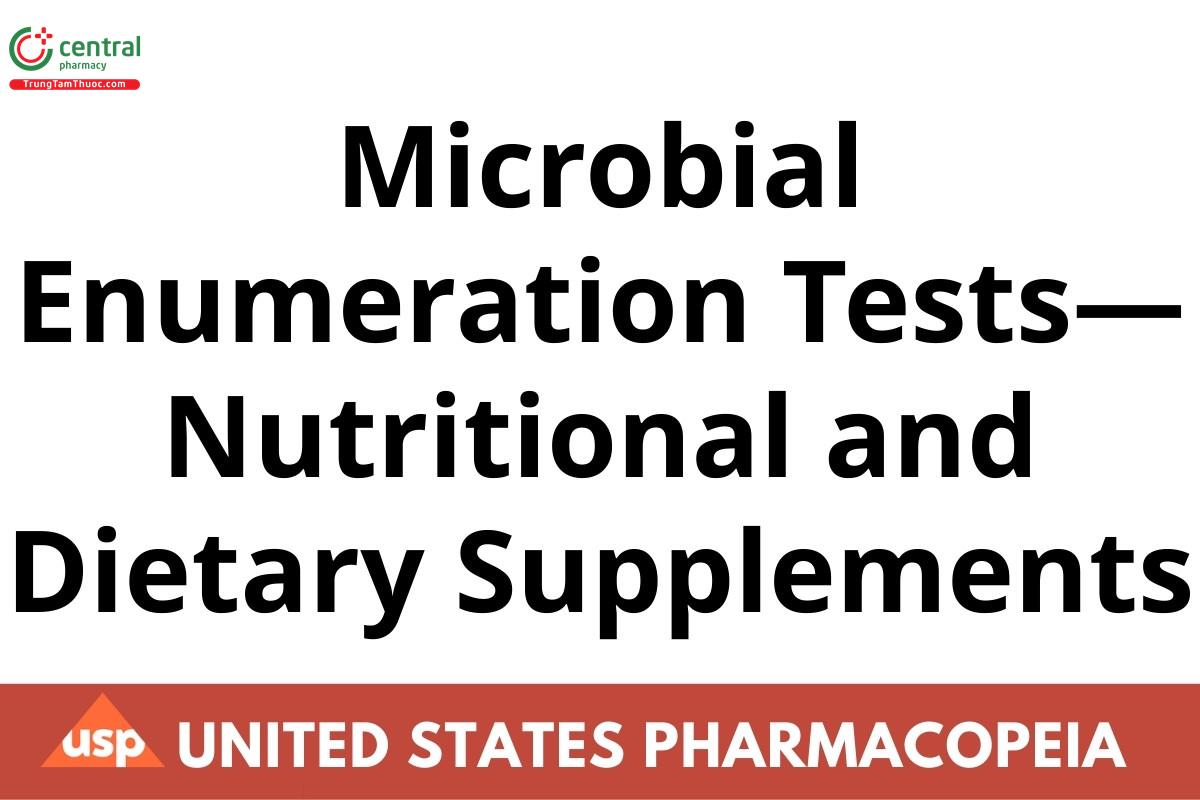 Microbial Enumeration Tests—Nutritional and Dietary Supplements