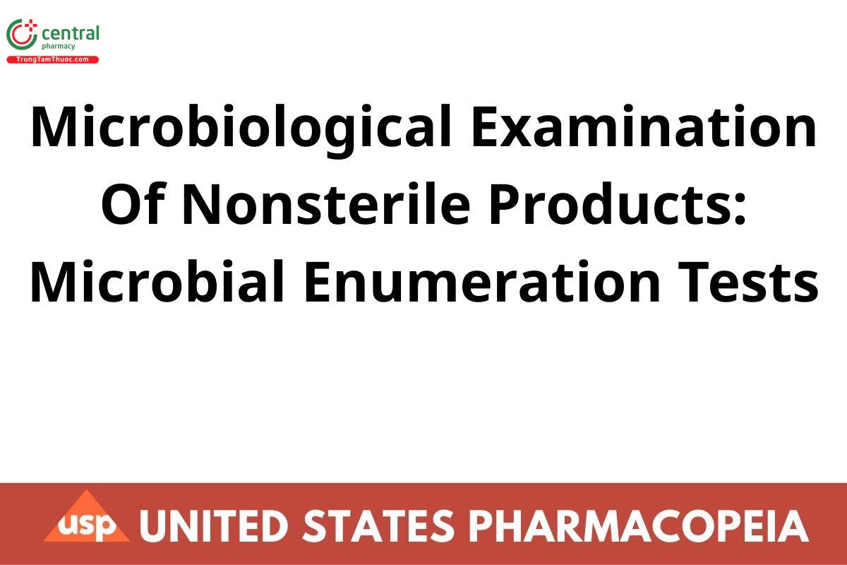 Microbiological Examination Of Nonsterile Products: Microbial Enumeration Tests