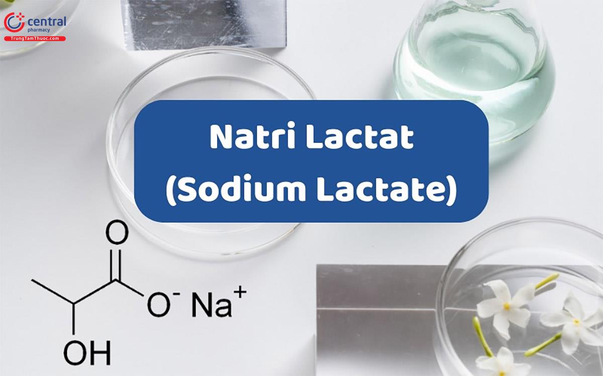 Natri Lactat (Sodium Lactate)