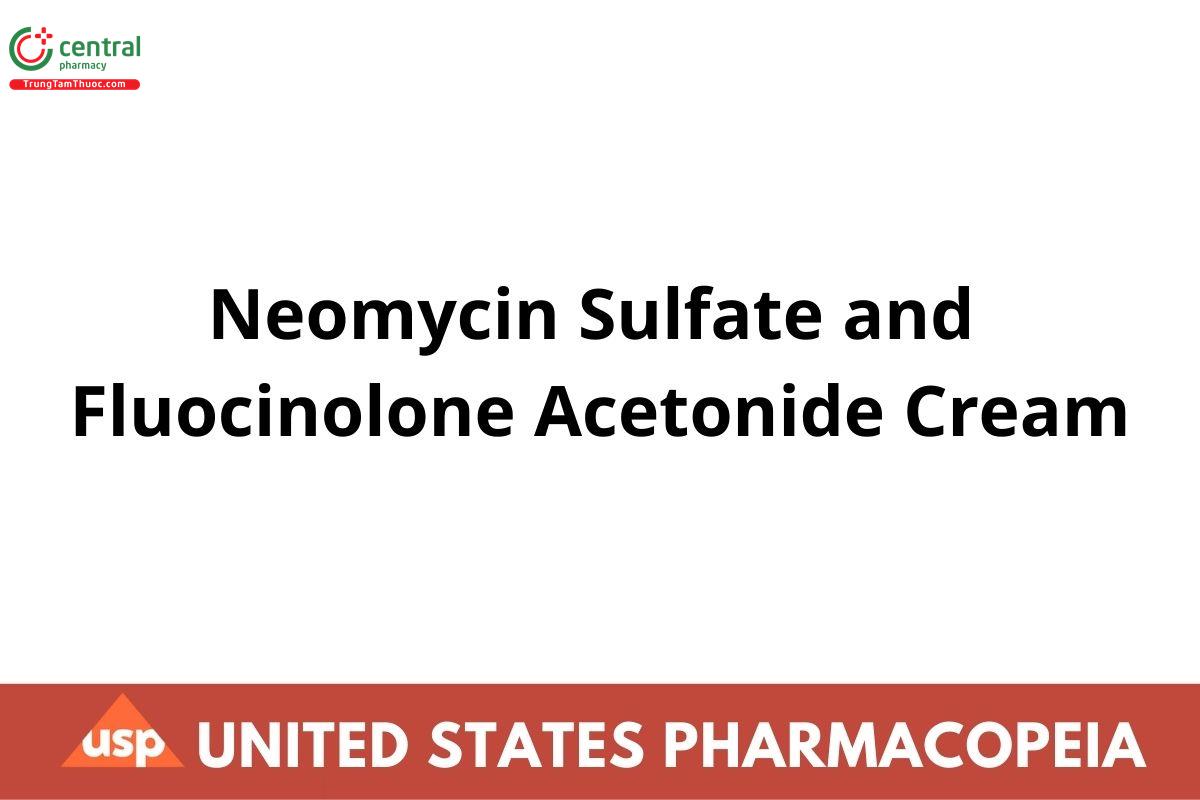 Neomycin Sulfate and Fluocinolone Acetonide Cream