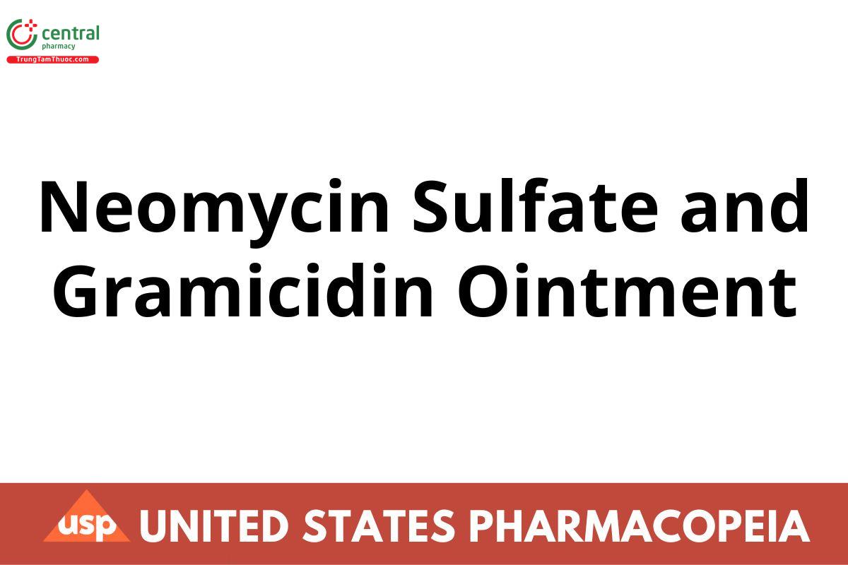 Neomycin Sulfate and Gramicidin Ointment
