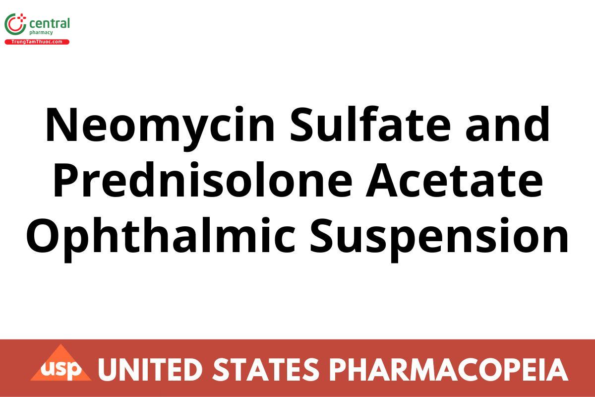 Neomycin Sulfate and Prednisolone Acetate Ophthalmic Suspension