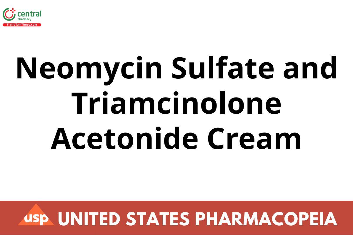 Neomycin Sulfate and Triamcinolone Acetonide Cream