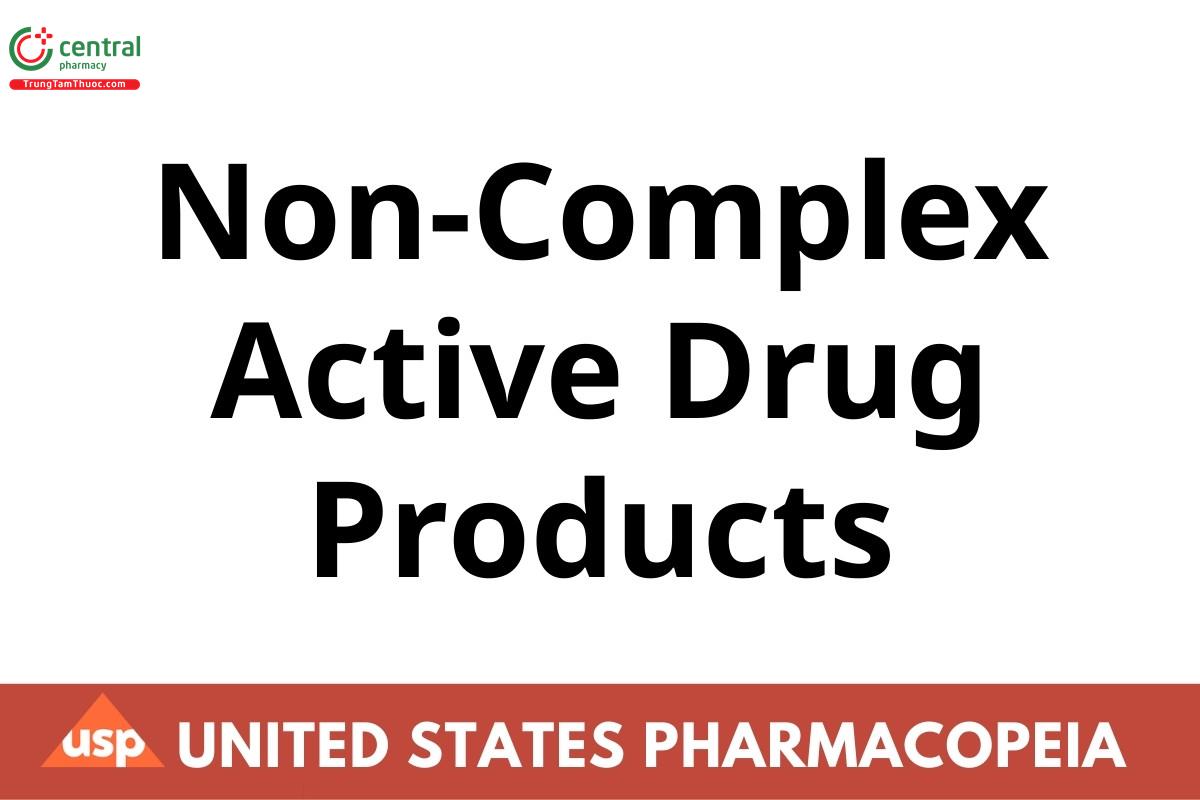 Non-Complex Active Drug Products