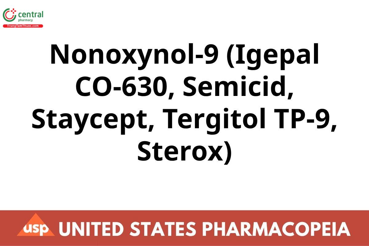 Nonoxynol-9 (Igepal CO-630, Semicid, Staycept, Tergitol TP-9, Sterox)