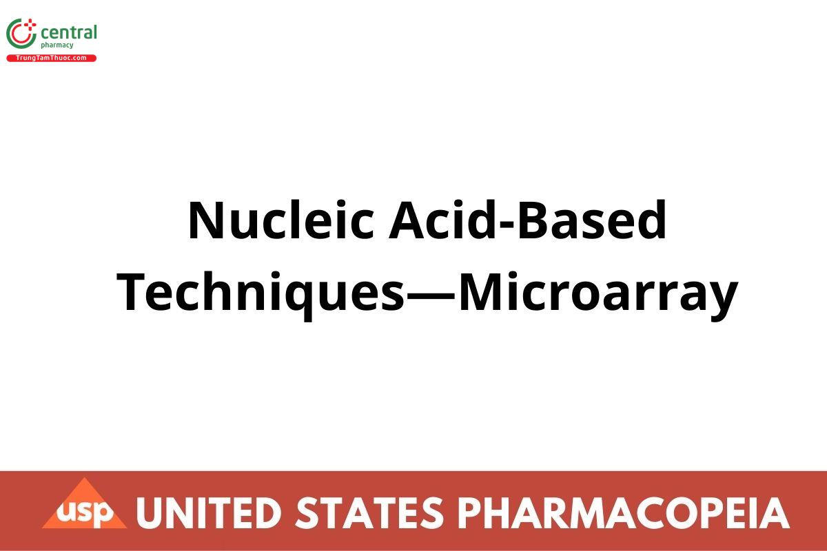 Nucleic Acid-Based Techniques—Microarray