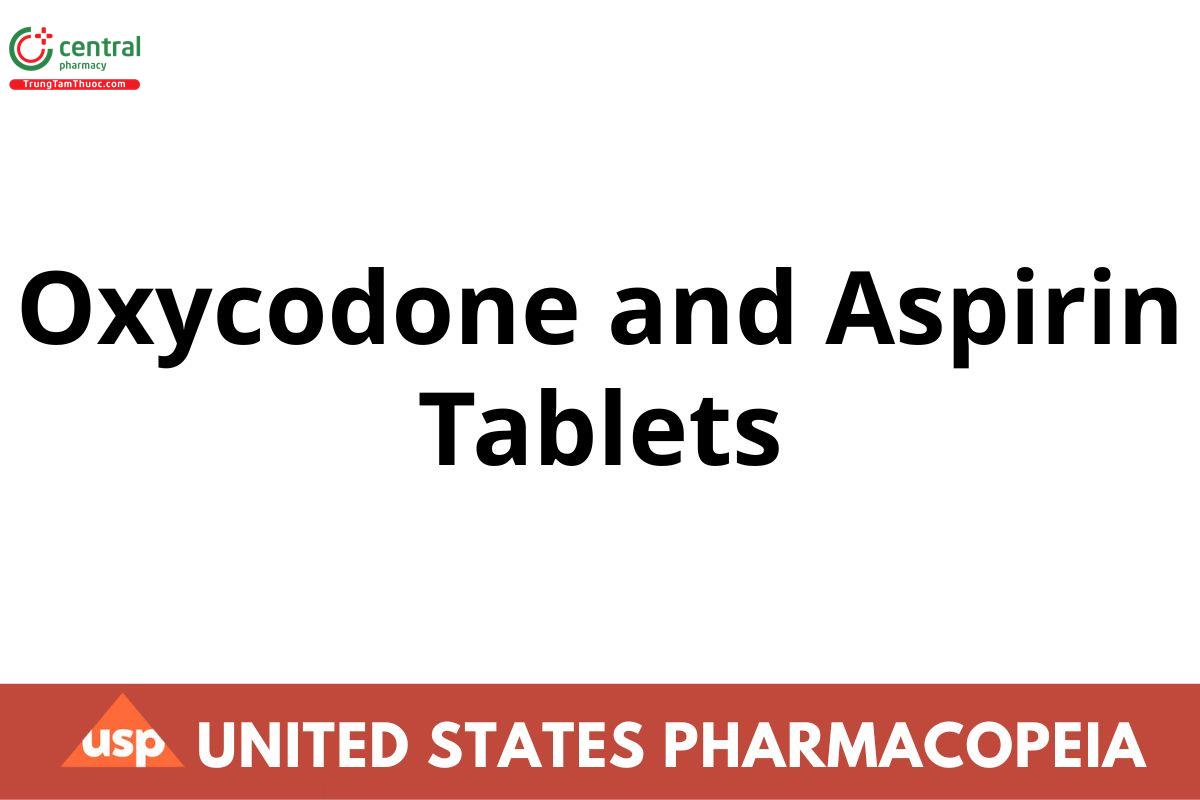 Oxycodone and Aspirin Tablets