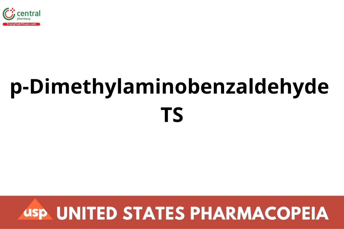 p-Dimethylaminobenzaldehyde TS